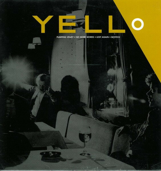 12” Yello Pumping Velvet / No More Words / Lost Again / Bosti 9669790 ELEKTRA /00250