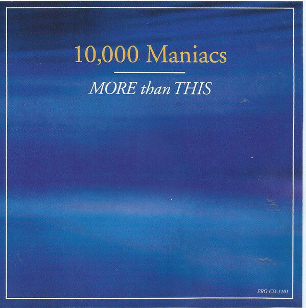 【中古】CD 10,000 Maniacs More Than This PROCD1101 Geffen プロモ /00110