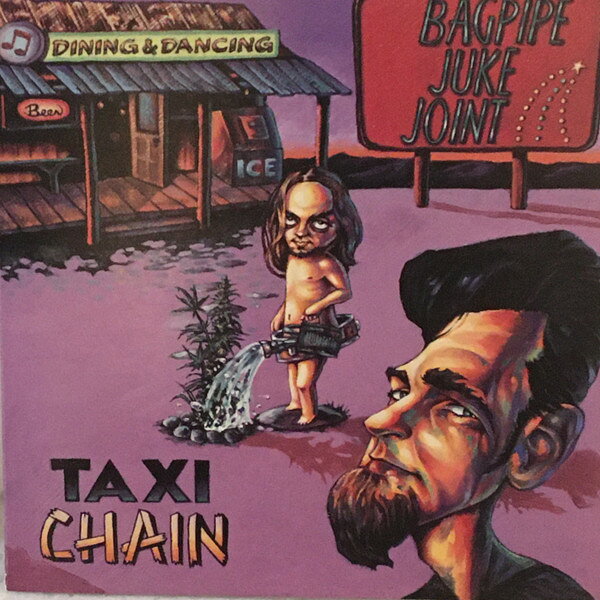 CD Taxi Chain Bagpipe Juke Joint D002 Blue Chains Music /00110