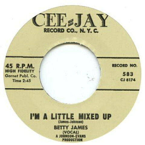 7” Betty James Im A Little Mixed Up / Help Me To Find My Love CEEJAY583 Cee-Jay /00054