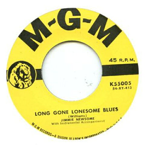 7” Jimmie Newsome Long Gone Lonesome Blues / Im Afraid I Love You MGM55005 MGM /00054
