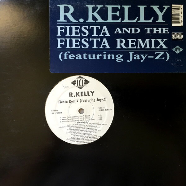12” R. Kelly, Jay-Z Fiesta And The Fiesta Remix 01241428771 Jive, Tavdash Record /00250