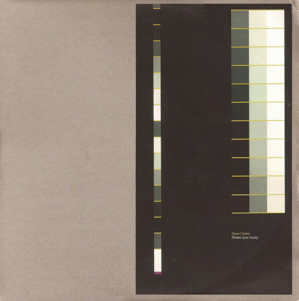 12” Dave Clarke Shake Your Booty 74321509541 Deconstruction, Bush /00250