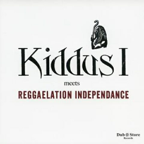CD Kiddus I &amp; Reggaelation Indepe Kiddus I Meets Reggaelation Independance DSRRICD01 Dub Store Records /00110