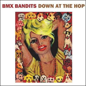 CD BMX Bandits Down At The Hop EICP340 Shoeshine Records /00110