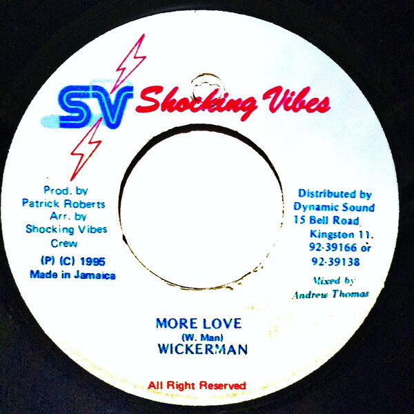 7” Wickerman More Love NONE Shocking Vibes /00080