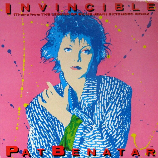 12” Pat Benatar Invincible (Theme From The Legend Of Billie Jean) ( CS42878 CHRYSALIS /00250