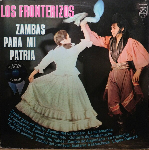 LP Los Fronterizos Zamba Para Mi Patria 6347128 Philips /00260