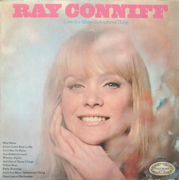 LP Ray Conniff His Orchestra &amp; Ch Love Is A Many-Splendored Thing CHM647 HALLMARK /00260