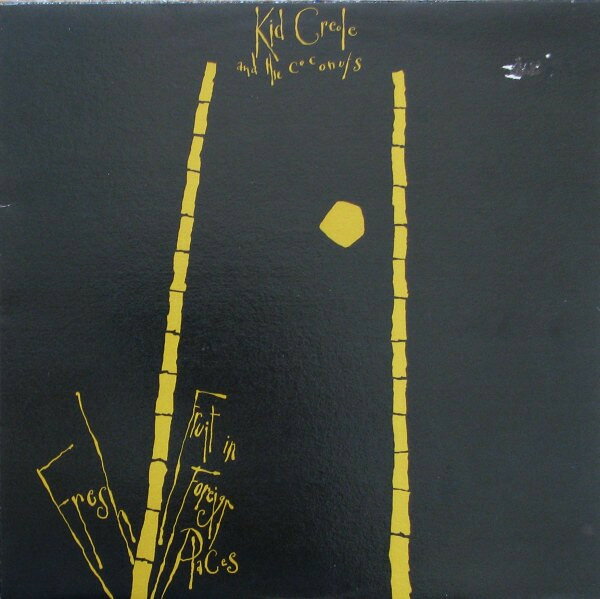 【中古】LP Kid Creole &amp; The Coconuts Fresh Fruit In Foreign Places XSR3534 SIRE /00260