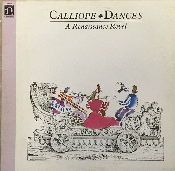 【中古】LP Calliope Dances (A Renaissance Revel) 79039 NONESUCH /00260