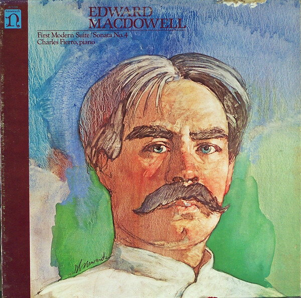 LP Edward Macdowell, Charles Fier First Modern Suite / Sonata No. 4 H71399 NONESUCH /00260