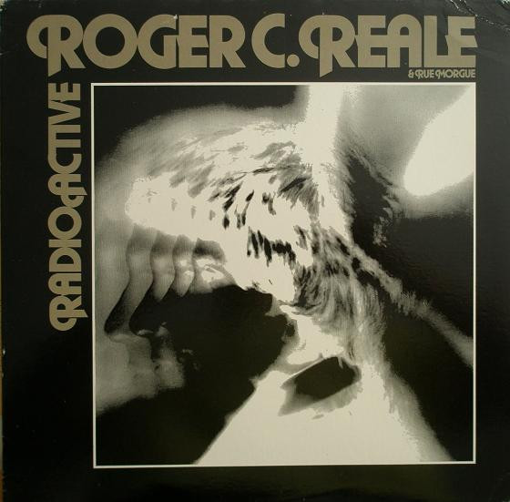 LP Roger C. Reale &amp; Rue Morgue Radio Active BSLP028 Big Sound /00260