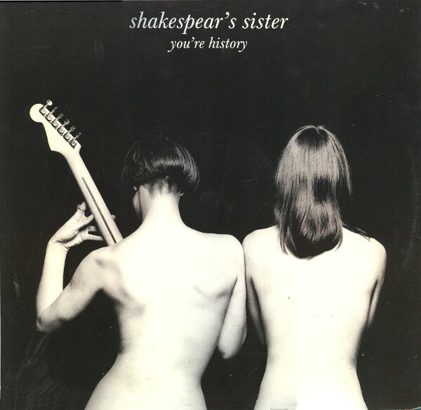 LP Shakespears Sister Youre History FX112 FFRR /00260