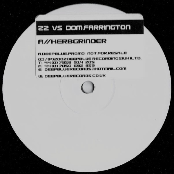 12” Z2, Dom Farrington Herbgrinder 12DEEP0502PROMO Deepblue Records プロモ /00250