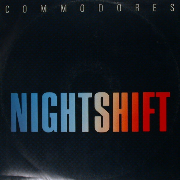 12” Commodores Nightshift MD4533 Motown /00250