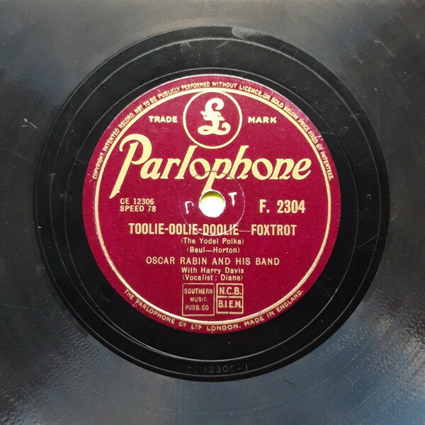 78RPM/SP Oscar Rabin &amp; His Band Toolie Oolie Doolie / You Cant Be True, Dear F2304 PARLOPHONE /00500