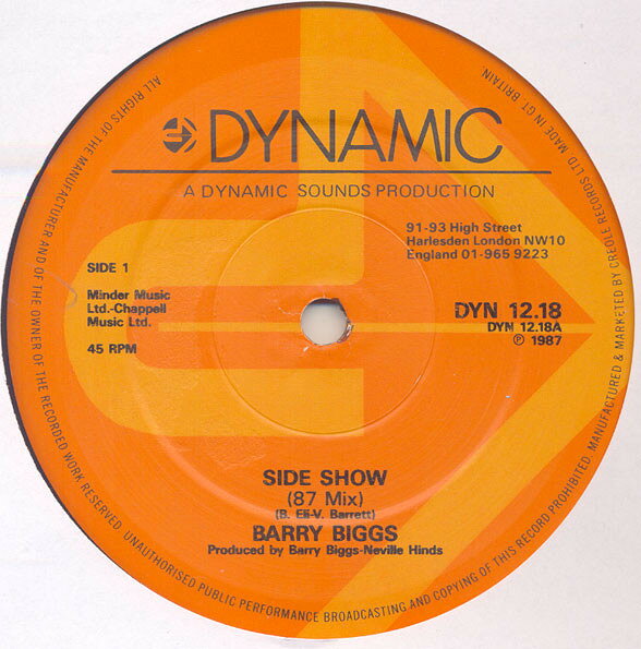 12” Barry Biggs Side Show (87 Mix) DYN1218 Dynamic Sounds /00250