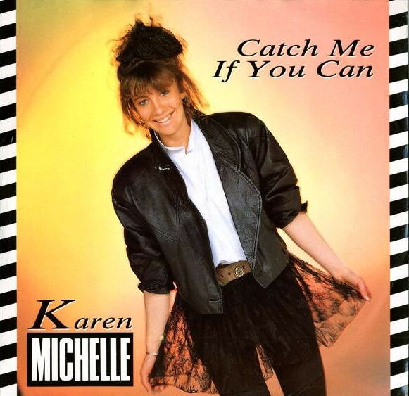 12” Karen Michelle Catch Me If You Can DEBTX3052 DEBUT EDGE /00250