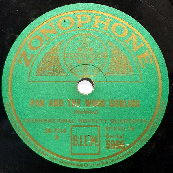78RPM/SP International Novelty Quartett Pan And The Wood Goblins / Dream Of The Ocean 5966 ZONOPHONE /00500