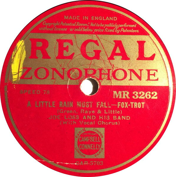 78RPM/SP Joe Loss &amp; His Band A Little Rain Must Fall / A Small Cafe By Notre Dam MR3262 REGAL ZONOPHONE /00500