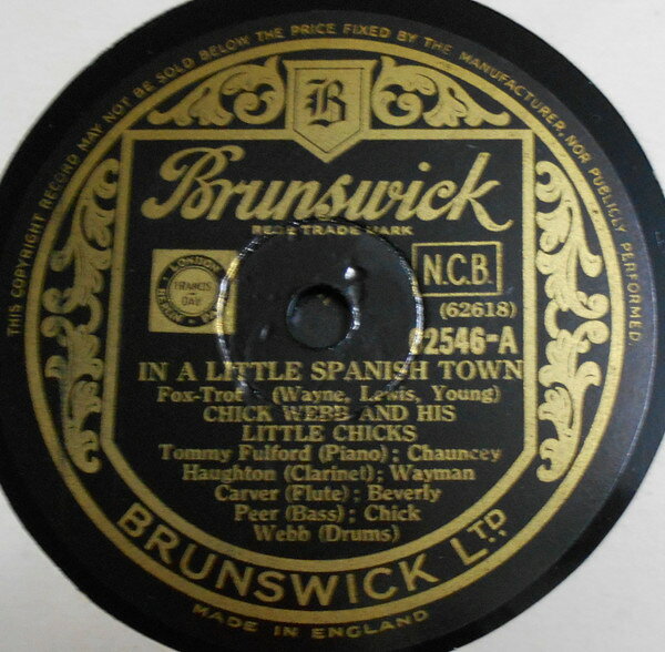 78RPM/SP Chick Webb &amp; His Little Chicks In A Little Spanish Town / I Aint Got Nobody 02546 BRUNSWICK /00500