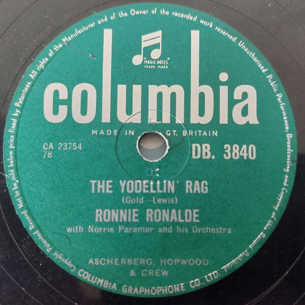 78RPM/SP Ronnie Ronalde, Norrie Parmor The Yodellin Rag / Mirabelle DB3840 COLUMBIA /00500