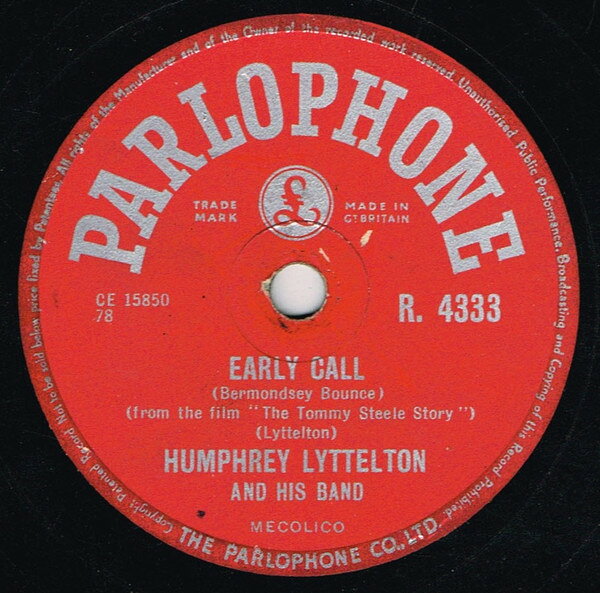 78RPM/SP Umphrey Lyttelton &amp; His Band Early Call / Creole Serenade R43332 PARLOPHONE /00500