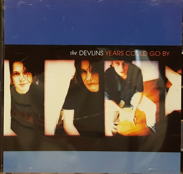 CD Devlins Years Could Go By The Devlins - Years Could Go By A CDPRO1712 EMI プロモ /00110
