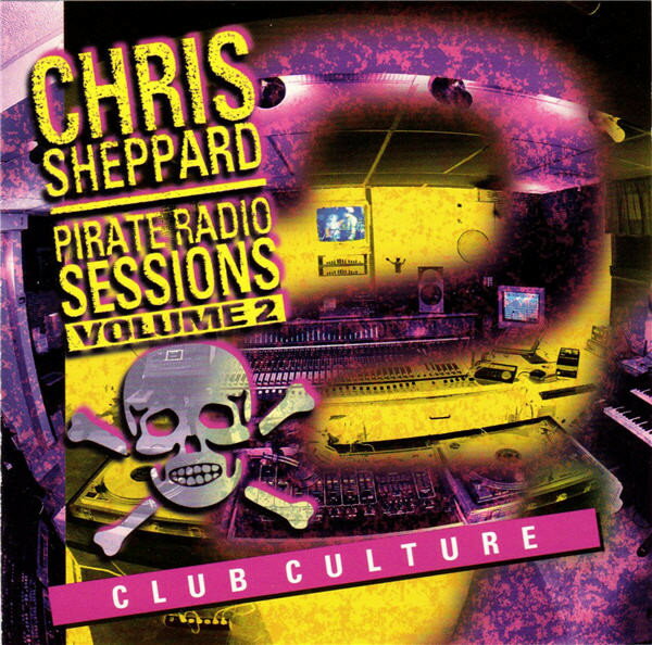 CD Chris Sheppard Pirate Radio Sessions Volume 2 QCD2070 Quality Music /00110