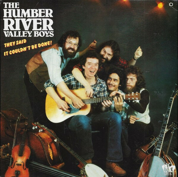 LP Humber River Valley Boys They Said It Couldnt Be Done BBG6010 Boot Records 未開封 /00260