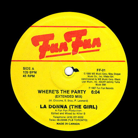 12” La Donna (The Girl) Wheres The Party FF01 Fun Fun Records /00250