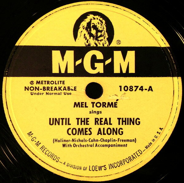 【中古】78RPM/SP Mel Torme Until The Real Thing Comes Along / A Foggy Day 10874 MGM RECORDS /00500