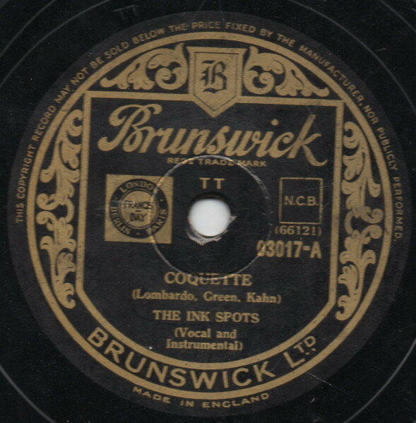78RPM/SP Ink Spots Coquette / Im Getting Sentimental Over You 03017 BRUNSWICK /00500