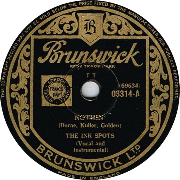 78RPM/SP Ink Spots Nothin / Someones Rocking My Dream Boat 03314 BRUNSWICK /00500