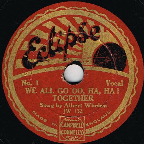 78RPM/SP Albert Whelan We All Go Oo, Ha, Ha Together / The Rippling Brook 1 ECLIPSE 8” /00500