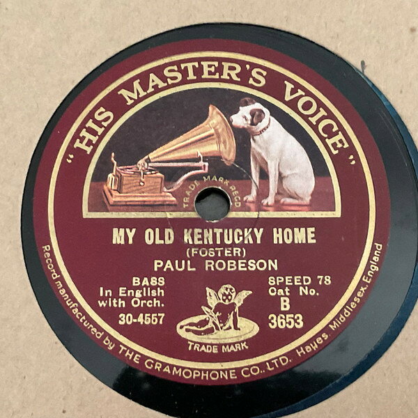 【中古】78RPM/SP Paul Robeson My Old Kentucky Home / Ol Man River B3653 HIS MASTERS VOICE /00500