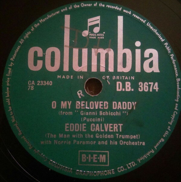 78RPM/SP Eddie Calvert O My Beloved Daddy / The Holy City DB3674 COLUMBIA /00500