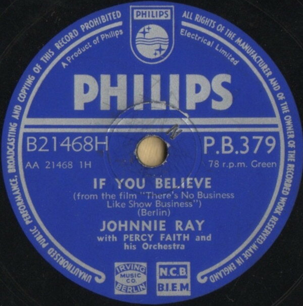 78RPM/SP Johnnie Ray, Percy Faith &amp; His If You Believe / Alexanders Ragtime Band PB379 PHILIPS /00500