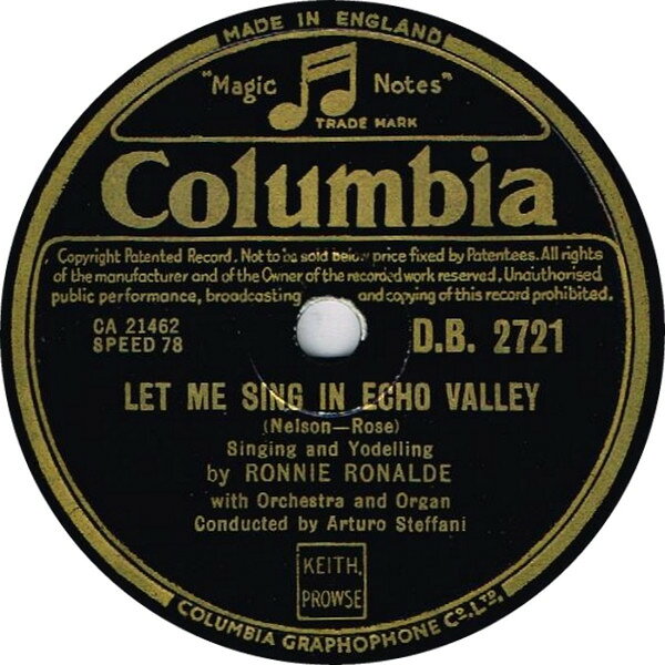 78RPM/SP Ronnie Nonalde Let Me Sing In Echo Valley / Tritsch Tratsch Polka DB2721 COLUMBIA /00500