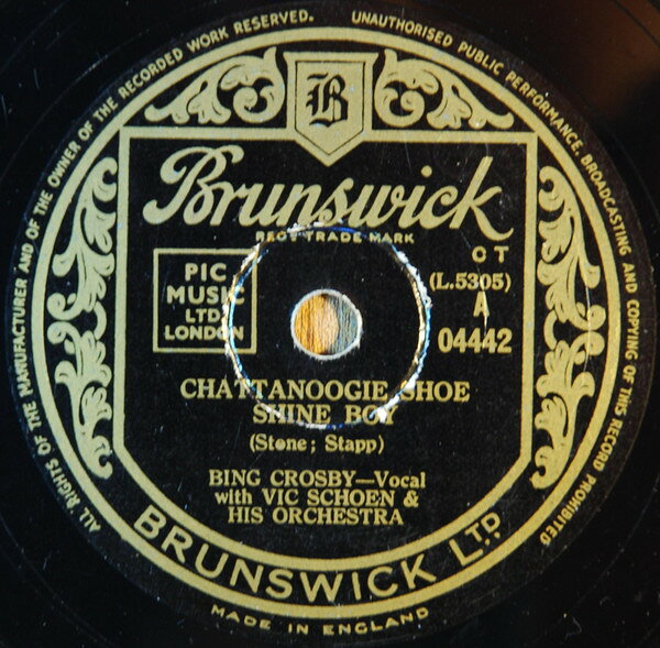78RPM/SP Bing Crosby, Vic Schoen &amp; His Chattanoogie Shoe Shine Boy / Sorry 04442 BRUNSWICK /00500