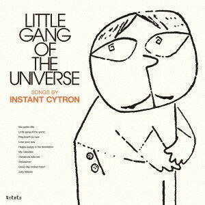 CD instant　cytron リトル・ギャング・オブ・ザ・ユニヴァース （Blu-spec MHCL30681 SONY MUSIC 未開封 /00110