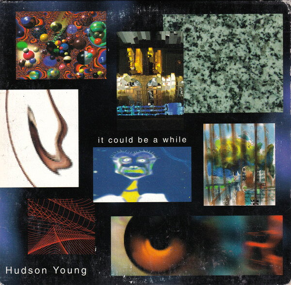 CD Hudson Young It Could Be A While VER00012 Verticus Records /00110