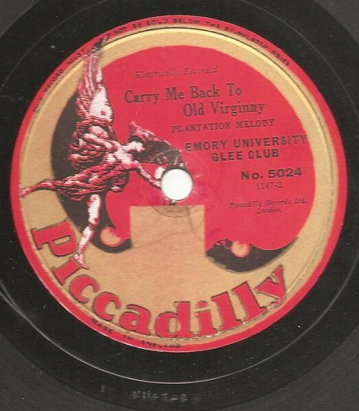 78RPM/SP Emory University Glee Club Carry Me Back To Old Virginny / Way Down Yonder In 5024 PICADILLY /00500