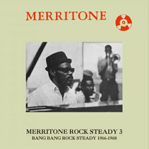 2discs LP Various Merritone Rock Steady 3: Bang Bang Rock Steady 1966 DSRLP015 Dub Store Records /00500