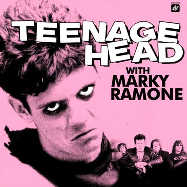 CD Teenage Head, Marky Ramone Teenage Head With Marky Ramone SUNCD119 Sonic Unyon /00110