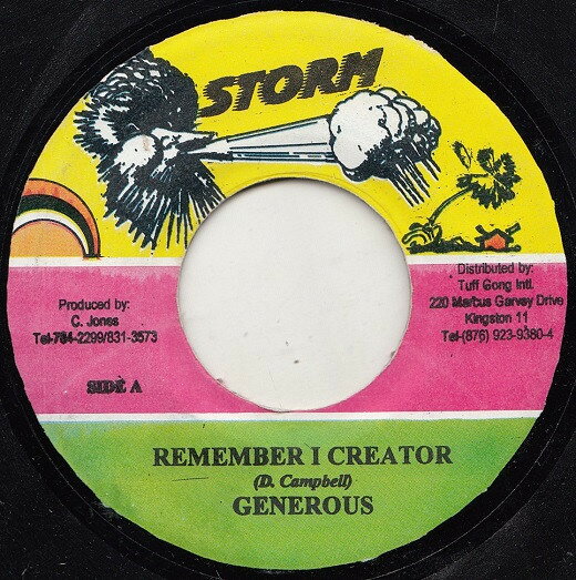 7” Generous (2) Remember I Creator NONE Storm /00080