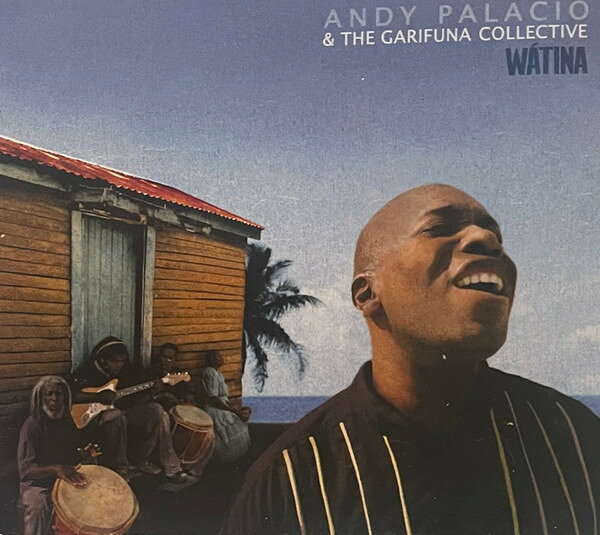 CD Andy Palacio &amp; The Garifuna Co Watina STR030 Stonetree /00110