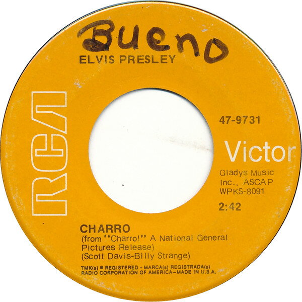 7” Elvis Presley Charro 479731 RCA VICTOR /00080