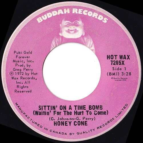7” Honey Cone Sittin On A Time Bomb (Waitin For The Hurt To Come) 7205X HOT WAX /00080